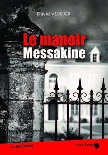 Couverture Le Manoir Messakine