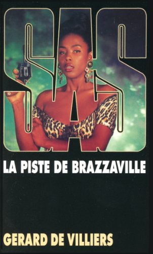 Couverture La Piste de Brazzaville Grard de Villiers