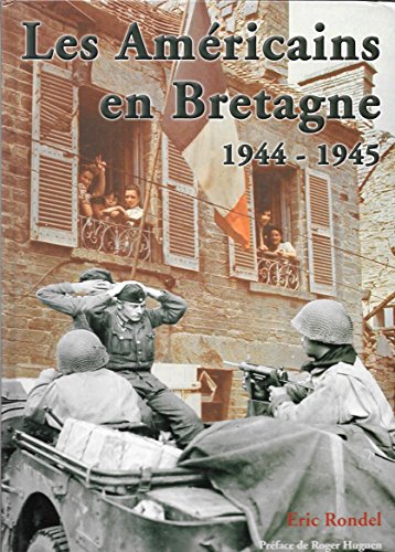 Couverture Les Amricains en Bretagne : 1944-1945
