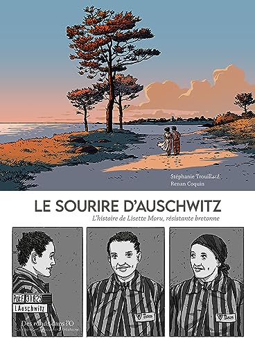Couverture Le sourire d'Auschwitz - l'histoire de Lisette Moru, rsistante bretonne