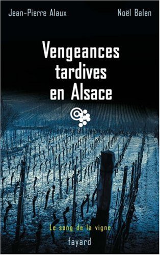 Couverture Vengeances tardives en Alsace Fayard