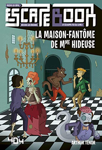 Couverture La Maison-fantme de Mme Hideuse 404 Editions