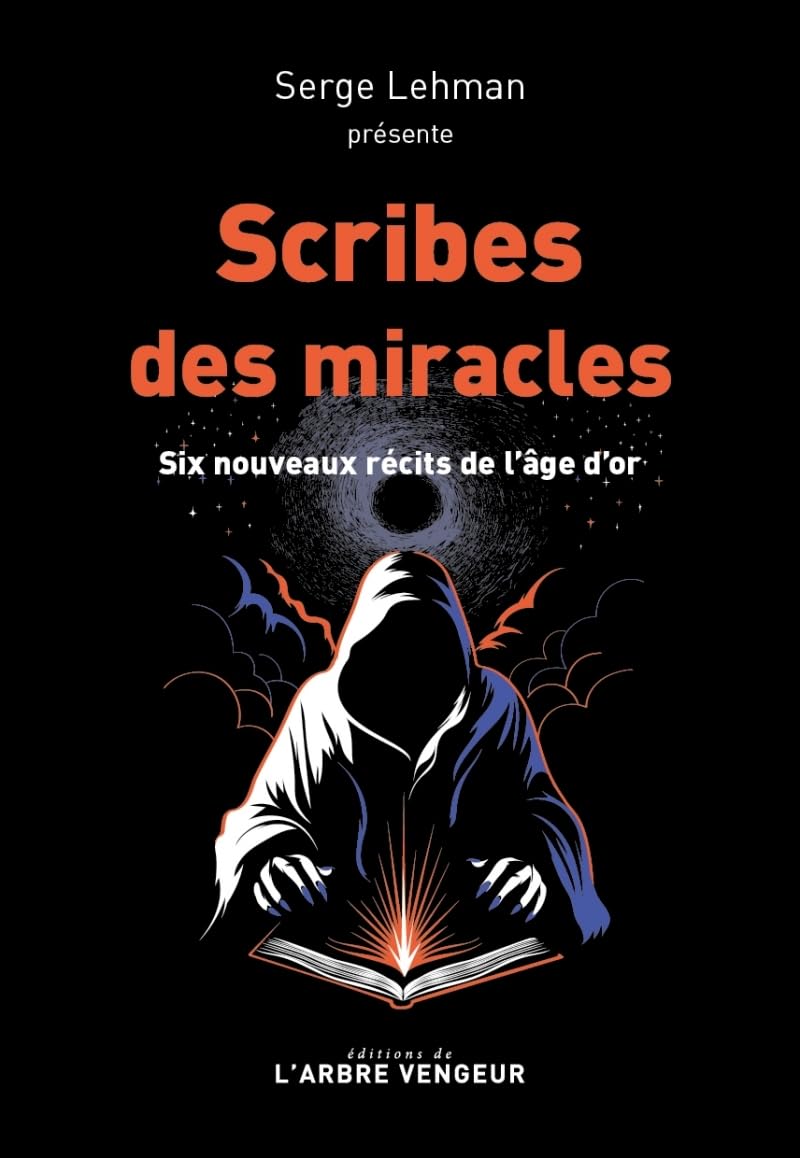 Couverture Scribe des miracles: Six nouveaux r�cits de l'�ge d'or