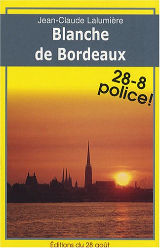 Couverture Blanche de Bordeaux Editions Jean-Paul Gisserot
