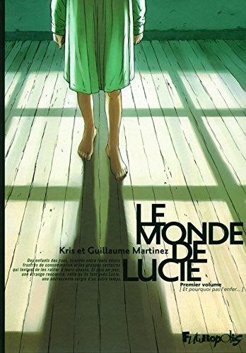 Couverture « Le Monde de Lucie  Tome 1 »