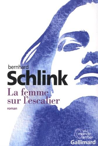 Couverture La Femme sur l'escalier Gallimard