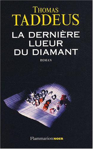 Couverture La Dernire lueur du diamant Flammarion