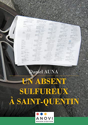 Couverture Un absent sulfureux  Saint-Quentin