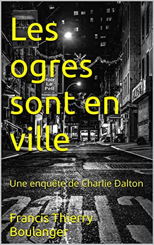 Couverture Les ogres sont en ville Auto-dition