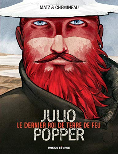 Couverture Julio Popper, le dernier roi de la terre de feu