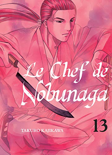 Couverture Le Chef de Nobunaga tome 13 Komikku ditions