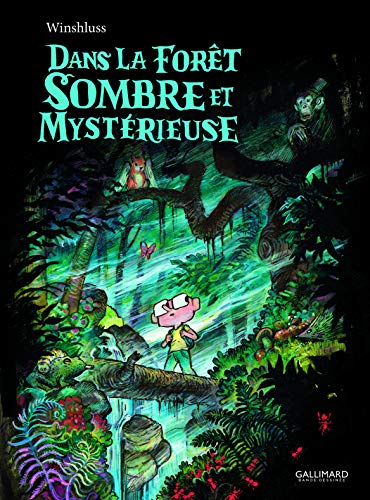 Couverture Dans la fort sombre et mystrieuse Gallimard
