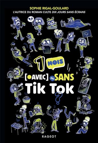 Couverture Un Mois avec ou sans Tik Tok ?