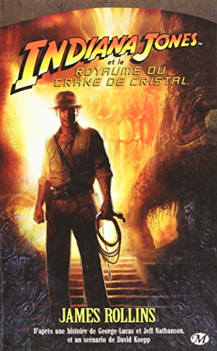 Couverture Indiana Jones et le Royaume du crne de cristal Milady