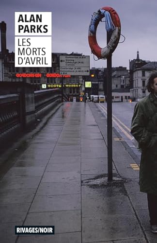 Couverture Les Morts d'avril Rivages