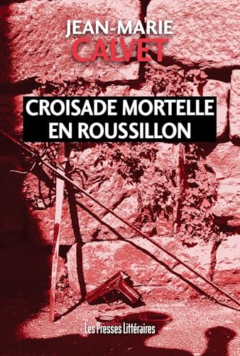 Couverture Croisade mortelle en Roussillon