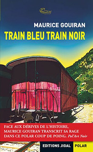 Couverture Train bleu Train noir Jigal
