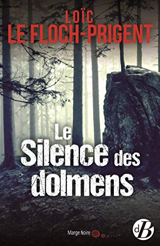 Couverture Le Silence des dolmens Editions De Bore