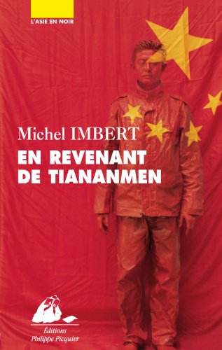 Couverture En revenant de Tiananmen Philippe Picquier
