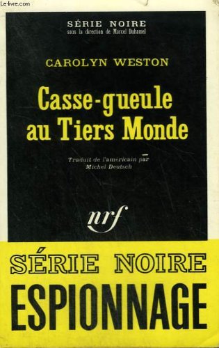 Couverture Casse-gueule au tiers monde Gallimard