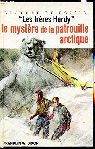 Couverture Le Mystre de la patrouille arctique Librairie Charpentier