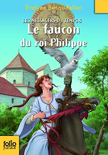 Couverture Le Faucon du roi Philippe Folio Junior