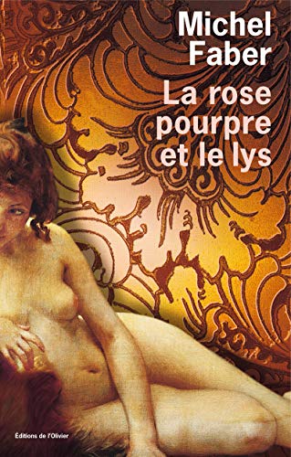 Couverture La Rose pourpre et le lys L'Olivier