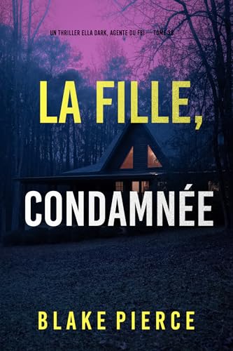 Couverture La fille, condamn�e