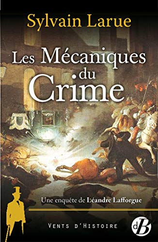 Couverture Les Mcaniques du crime Editions De Bore