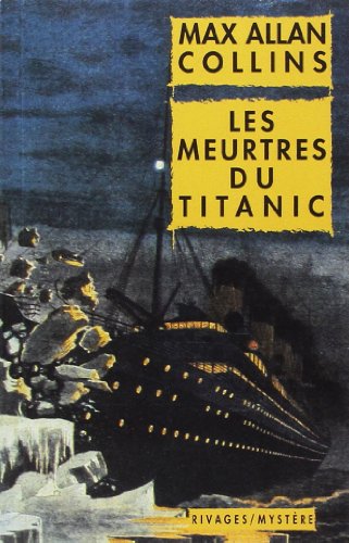Couverture Les Meurtres du Titanic Rivages