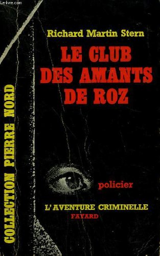 Couverture Le Club des amants de Roz Fayard