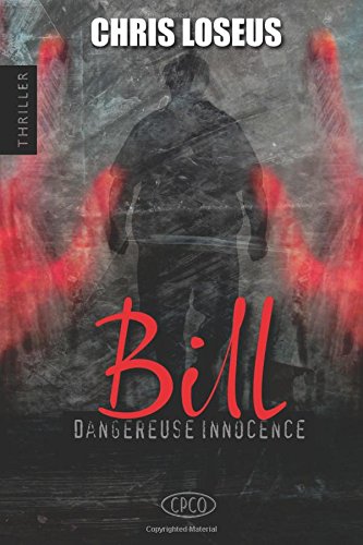 Couverture Bill dangereuse innocence