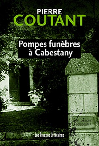 Couverture Pompes funbres  Cabestany Edition Les Presses littraires