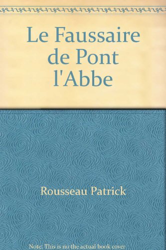 Couverture Le Faussaire de Pont-l'Abb Editions Alain Bargain