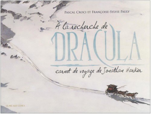 Couverture  la recherche de Dracula : Carnet de voyage de Jonathan Harker Le Pr aux Clercs