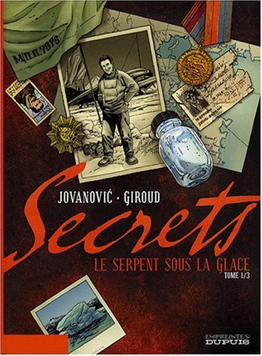 Couverture Secrets - Le Serpent sous la glace tome 1 Dupuis