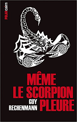 Couverture Mme le scorpion pleure Editions Cairn