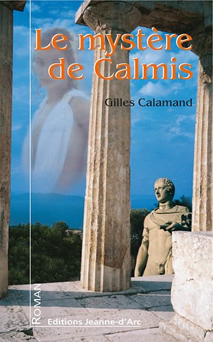 Couverture Le Mystre de Calmis Editions Jeanne d'Arc