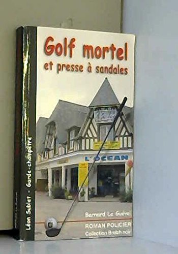 Couverture Golf mortel et presse  sandales Astoure