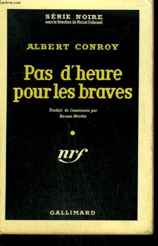 Couverture Pas dheure pour les braves Gallimard