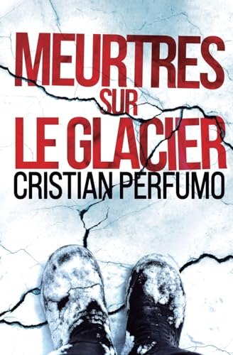 Couverture Meurtres sur le glacier