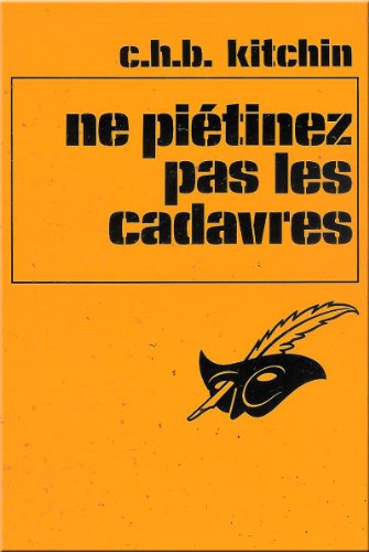 Couverture Ne pitinez pas les cadavres Librairie des Champs-Elyses - Le Masque