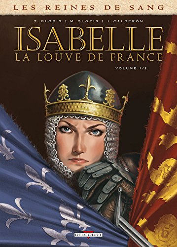 Couverture Isabelle, la Louve de France volume 1/2