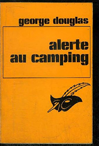 Couverture Alerte au camping Librairie des Champs-Elyses - Le Masque
