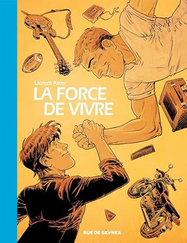 Couverture La force de vivre