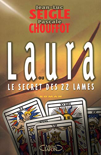 Couverture Laura ou le Secret des 22 Lames Michel Lafon