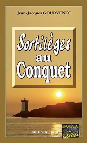 Couverture Sortilges au Conquet Editions Alain Bargain