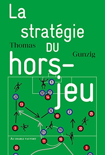Couverture La Strat�gie du hors-jeu