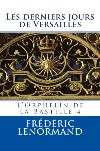 Couverture Les Derniers Jours de Versailles 9791090800