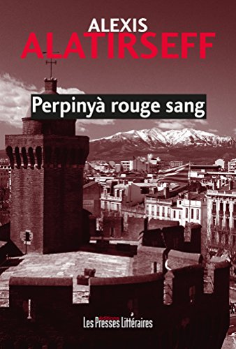 Couverture Perpiny rouge sang Edition Les Presses littraires